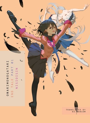NisiOisiN - Owarimonogatari, Part 1, Häftad