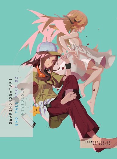 NisiOisiN - Owarimonogatari, Part 2, Häftad
