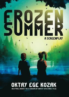Oktay Ege Kozak - Frozen Summer, Häftad
