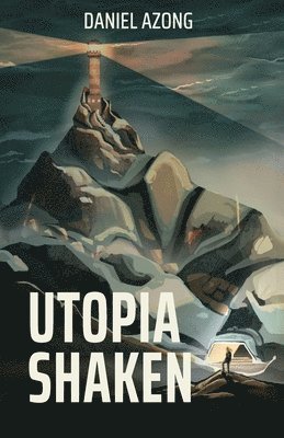 Daniel Azong - Utopia Shaken, Häftad