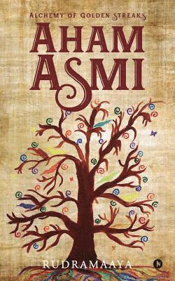 Aham Asmi: Alchemy of Golden Streaks 1