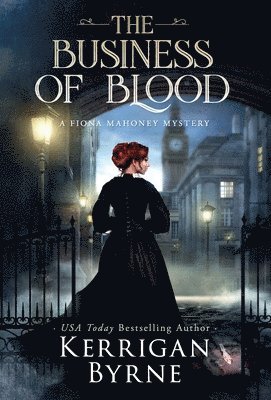 Kerrigan Byrne - Business of Blood, Inbunden