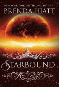 bokomslag Starbound: A Starstruck Novel