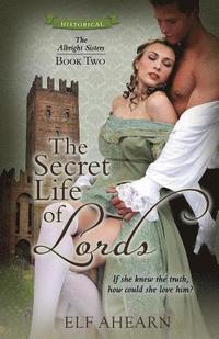bokomslag The Secret Life of Lords