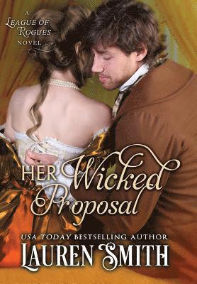 Lauren Smith - Her Wicked Proposal, Inbunden