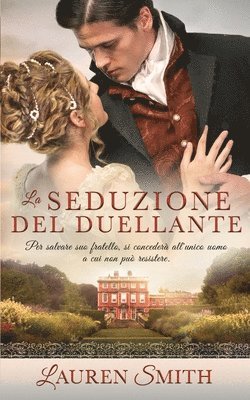 Lauren Smith - Seduzione del Duellante, Häftad