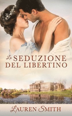 Lauren Smith - Seduzione del Libertino, Häftad