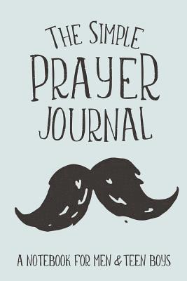 The Simple Prayer Journal 1