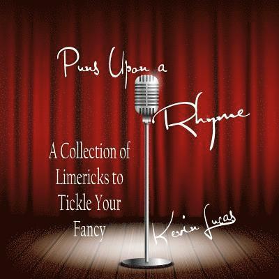 Kevin Lucas - Puns Upon a Rhyme, Häftad
