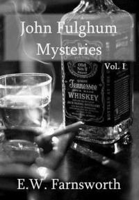 bokomslag John Fulghum Mysteries, Vol. I