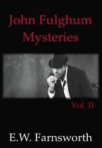 bokomslag John Fulghum Mysteries, Vol. II