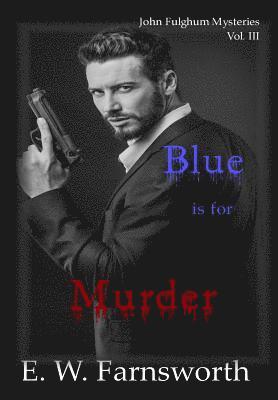 John Fulghum Mysteries, Vol. III