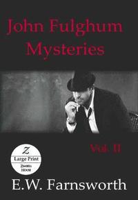 bokomslag John Fulghum Mysteries, Vol. II