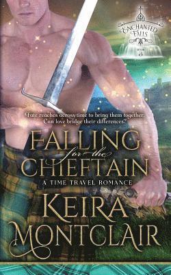 Keira Montclair - Falling for the Chieftain, Häftad