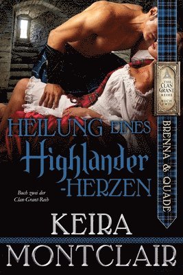 Keira Montclair - Heilung eines Highlander-Herzen, Häftad