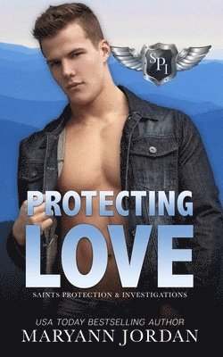 Maryann Jordan - Protecting Love: Saints Protection & Investigations, Häftad