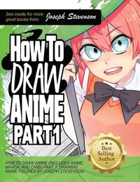 bokomslag How to Draw Anime (Includes Anime, Manga and Chibi) Part 1 Drawing Anime Faces
