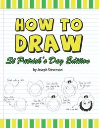 bokomslag How to Draw St. Patrick's Day Edition