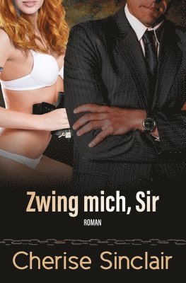 bokomslag Zwing mich, Sir