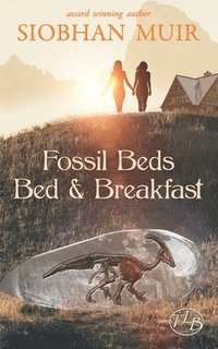 bokomslag Fossil Beds Bed & Breakfast