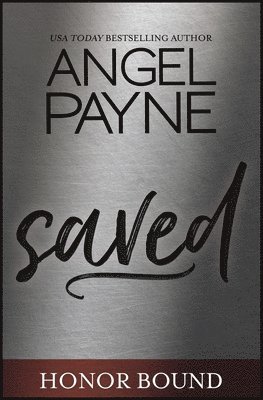 Angel Payne - Saved, Häftad