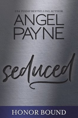 Angel Payne - Seduced, Häftad
