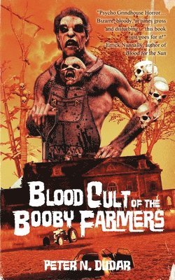 Blood Cult of the Booby Farmers 1