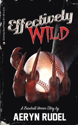 Aeryn Rudel - Effectively Wild, Häftad