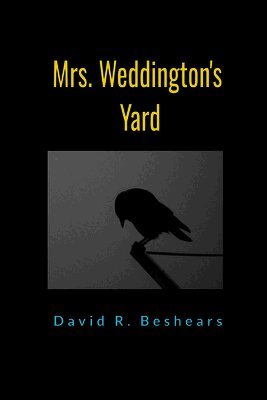 Mrs. Weddington's Yard