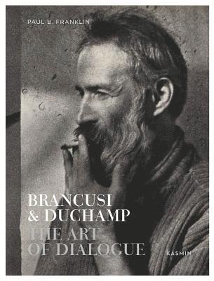 bokomslag Brancusi & Duchamp