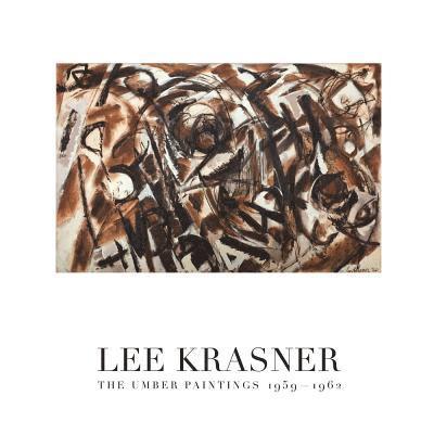 Lee Krasner: The Umber Paintings 19591962 1