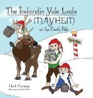 bokomslag The Icelandic Yule Lads Mayhem at the North Pole
