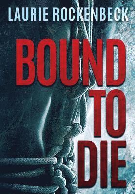 bokomslag Bound to Die