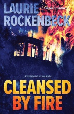 Cleansed By Fire 1