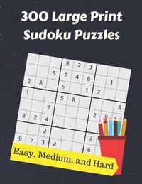 bokomslag 300 Large Print Sudoku Puzzles
