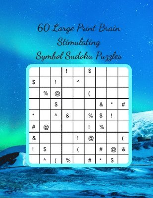 60 Large Print Brain Stimulating Symbol Sudoku Puzzles 1