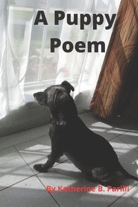 bokomslag A Puppy Poem