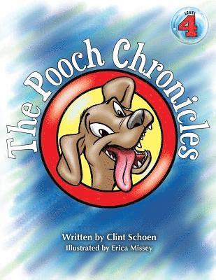 Clint Schoen - Pooch Chronicles, Häftad