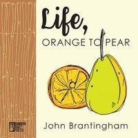 bokomslag Life, Orange to Pear