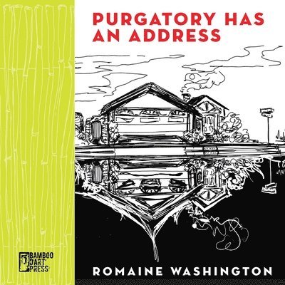Romaine Washington - Purgatory Has an Address, Häftad
