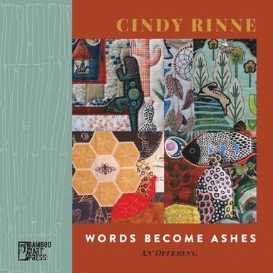 Cindy Rinne - Words Become Ashes, Häftad