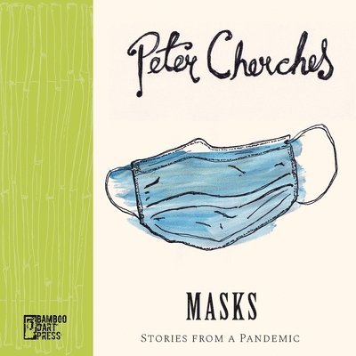 Peter Cherches - Masks, Häftad