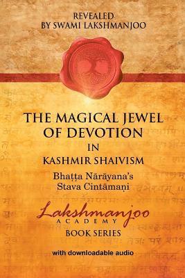 Swami Lakshmanjoo, John Hughes - Magical Jewel of Devotion in Kashmir Shaivism, Häftad