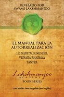 Swami Lakshmanjoo, Federico Oliveri - manual para la autorrealización, Häftad