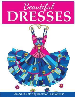 Creative Coloring - Beautiful Dresses, Häftad