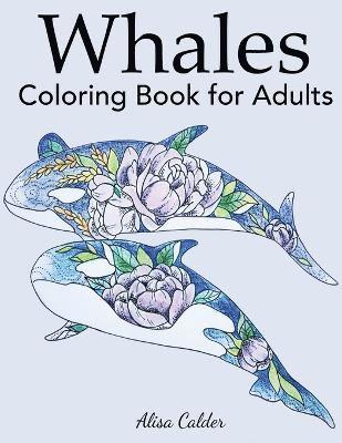 Whale Coloring Book for Adults 1