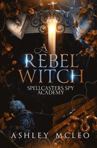 bokomslag A Rebel Witch