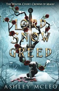 bokomslag A Lord of Snow and Greed