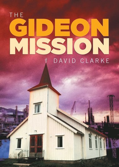 bokomslag The Gideon Mission