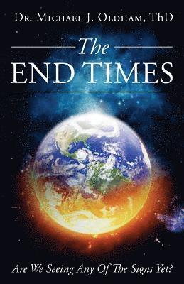 The End Times 1